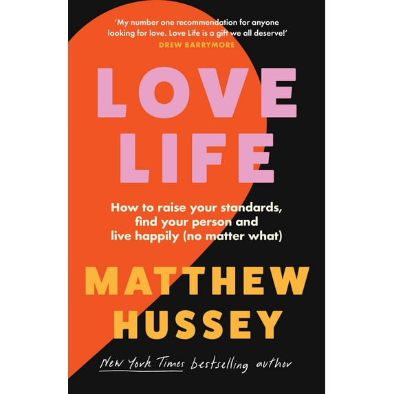 Love Life How To Raise Your (Paperback) by Matthew Hussey