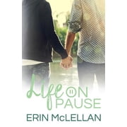 Love Life Life on Pause Paperback