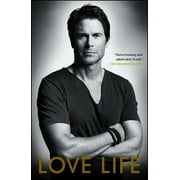 ROB LOWE Love Life (Paperback)