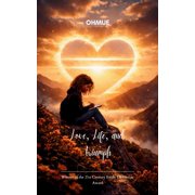Love, Life, and Triumph, Paperback