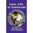 thumbnail image 1 of Love, Life or Diamonds, 1 of 1