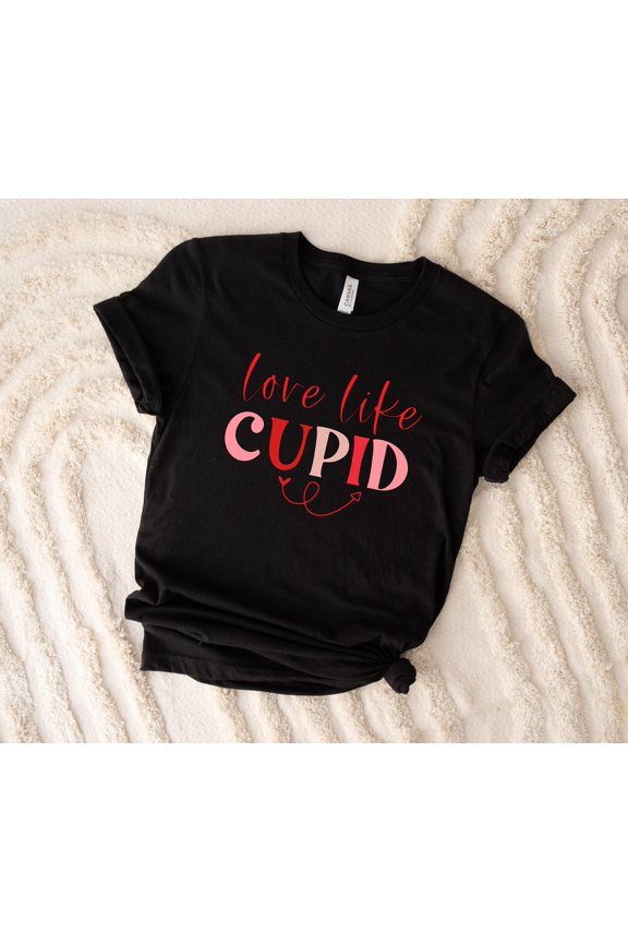 Love Like Cupid Shirt: Valentine'S Day Heart Tee