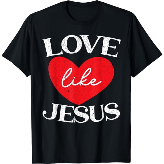 Love Like Jesus Christ God Christian Religious Faith T-Shirt Black Large