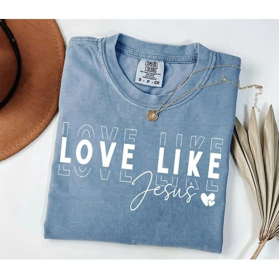 Love Like Jesus Christian Shirt – Comfort Colors Faith Tee with Bible Verse – Religious T-Shirt for Believers