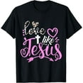 thumbnail image 1 of Love Like Jesus Easter Cross Leopard Print Heart Cute T-Shirt, 1 of 4