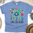 thumbnail image 1 of Love Like Jesus T-Shirt for Women, Christian Floral Graphic Tee, CarolinaBlue, Size XL, 1 of 6