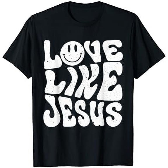Love Like Jesus T-Shirt
