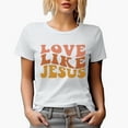 thumbnail image 1 of Love Like Jesus, Unconditional Love or Loving Unconditionally Quote, Groovy Retro Wavy Text Merch Gift, White T-Shirt, XL, 1 of 5