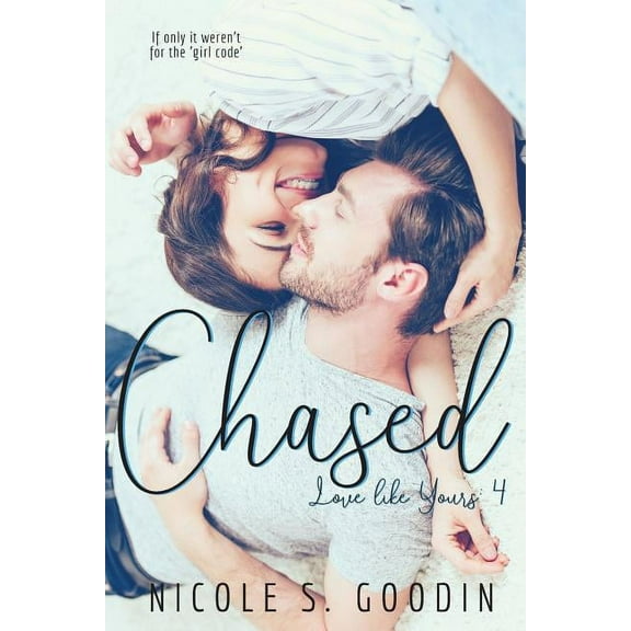 Love Like Yours Chased, Book 4, (Paperback)