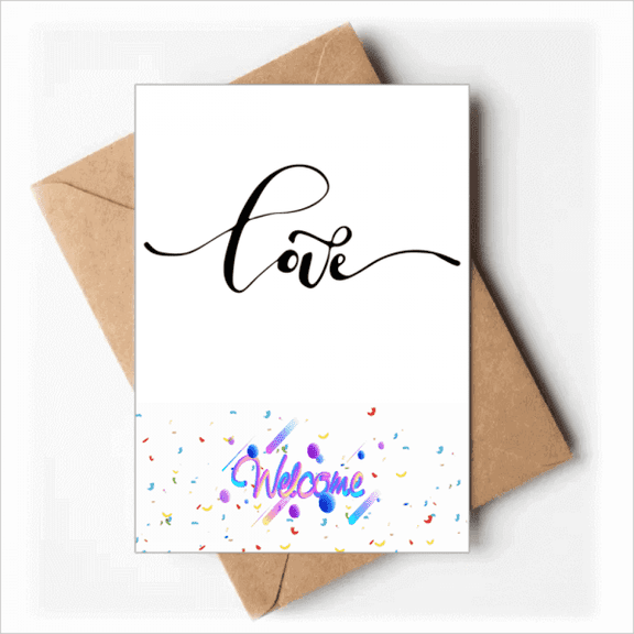 Love Line Quote Handwrite Style Welcome Back Greeting Cards Envelopes Blank