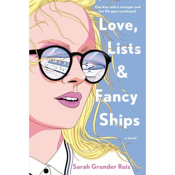 Love, Lists, and Fancy Ships (Paperback)