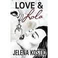 thumbnail image 1 of Pre-Owned Love & Lola (Paperback) 1478772484 9781478772484, 1 of 1