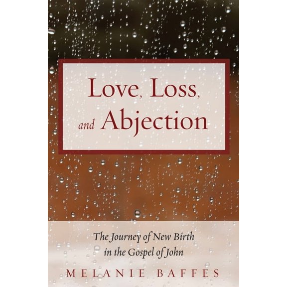 Love, Loss, and Abjection (Hardcover)