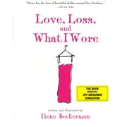 Love, Loss, and What I Wore - Paperback
