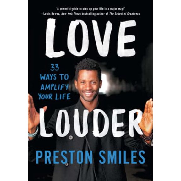 Pre-Owned Love Louder: 33 Ways to Amplify Your Life (Paperback) 150112014X 9781501120145