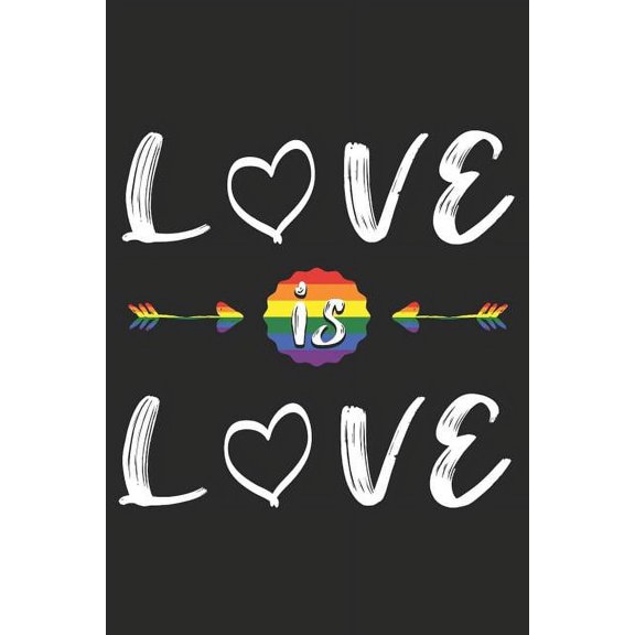 Love is Love: Liniertes Notizbuch fr LGBT Anhnger - 6 x 9 Zoll, ca. A5 -100 Seiten - Liniert - LGBT-Motiv - Notizbuch fr Schule und Arbeit (Paperback)