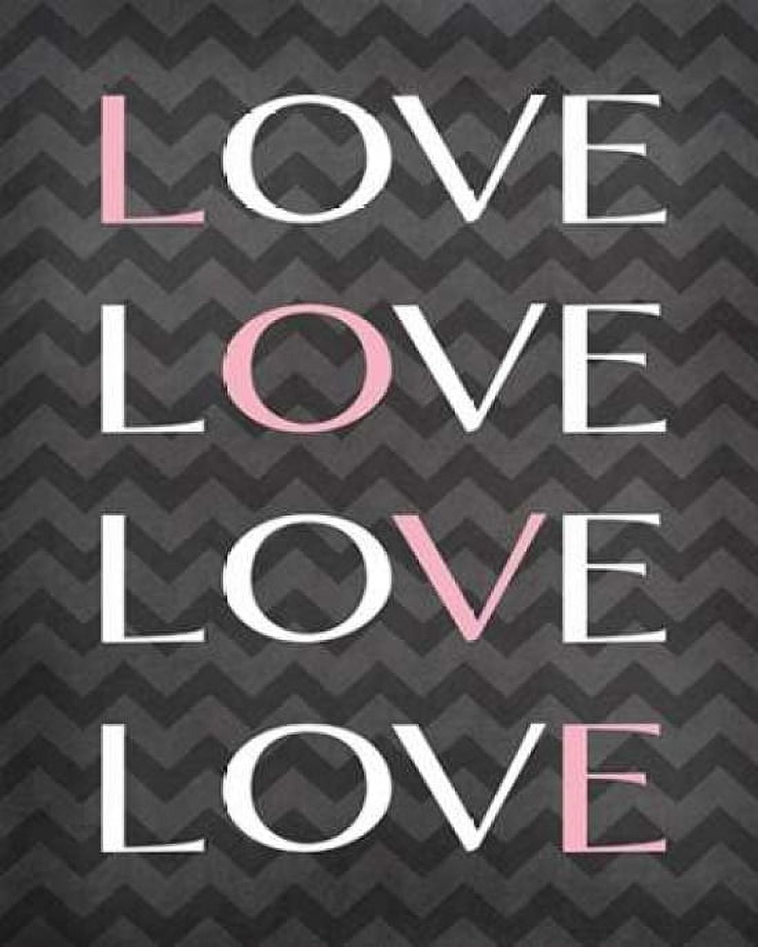 Love Love Love Love Canvas Art - Tamara Robinson (24 x 30)