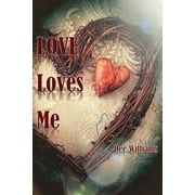 Love Loves Me, Paperback