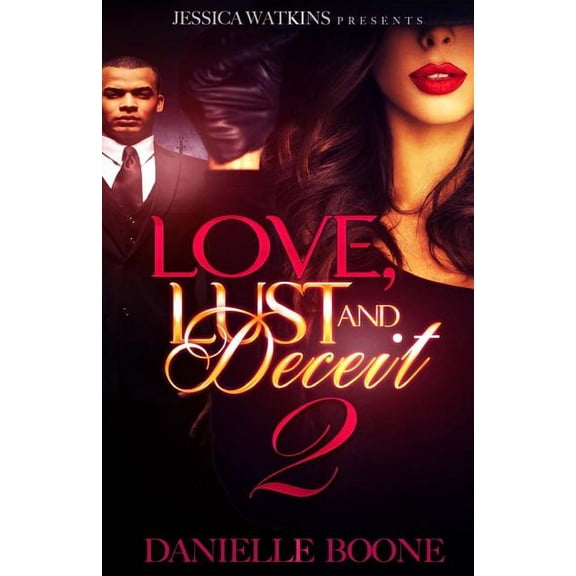 Love, Lust, and Deceit 2 (Paperback)