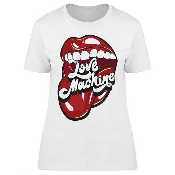 Love Machine Lips Mouth T-Shirt Women -Image by Shutterstock, Female x-Large