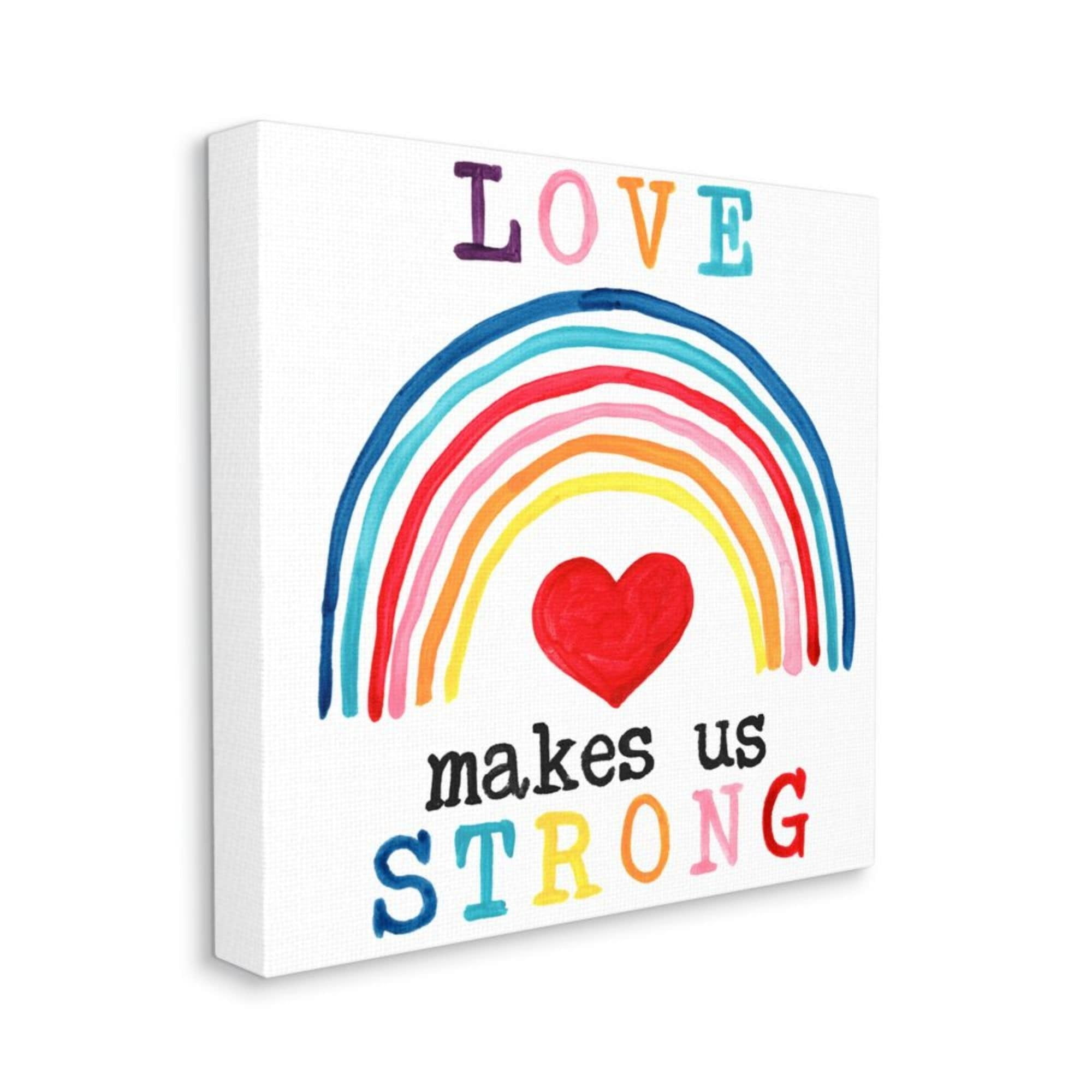 Love Makes Us Strong Text with Rainbow Heart Typography Gallery-Wrapped Canvas Print Wall Art, 17x17