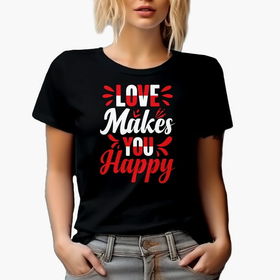 Love Makes You Happy Quote, Black T-Shirt, Large