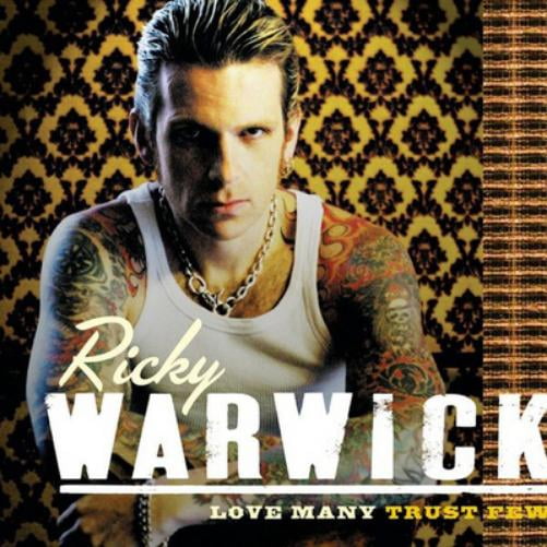 Love Many Trust Few Ricky Warwick (CD)