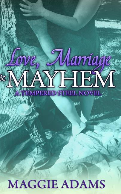 Love, Marriage & Mayhem (Paperback) by Maggie Adams