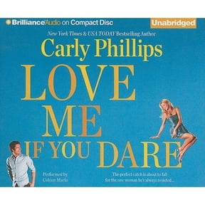 Pre-Owned Love Me If You Dare (Audiobook) by Carly Phillips, Coleen Marlo
