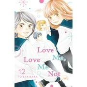 Love Me, Love Me Not Love Me, Love Me Not, Vol. 12, Book 12, Paperback