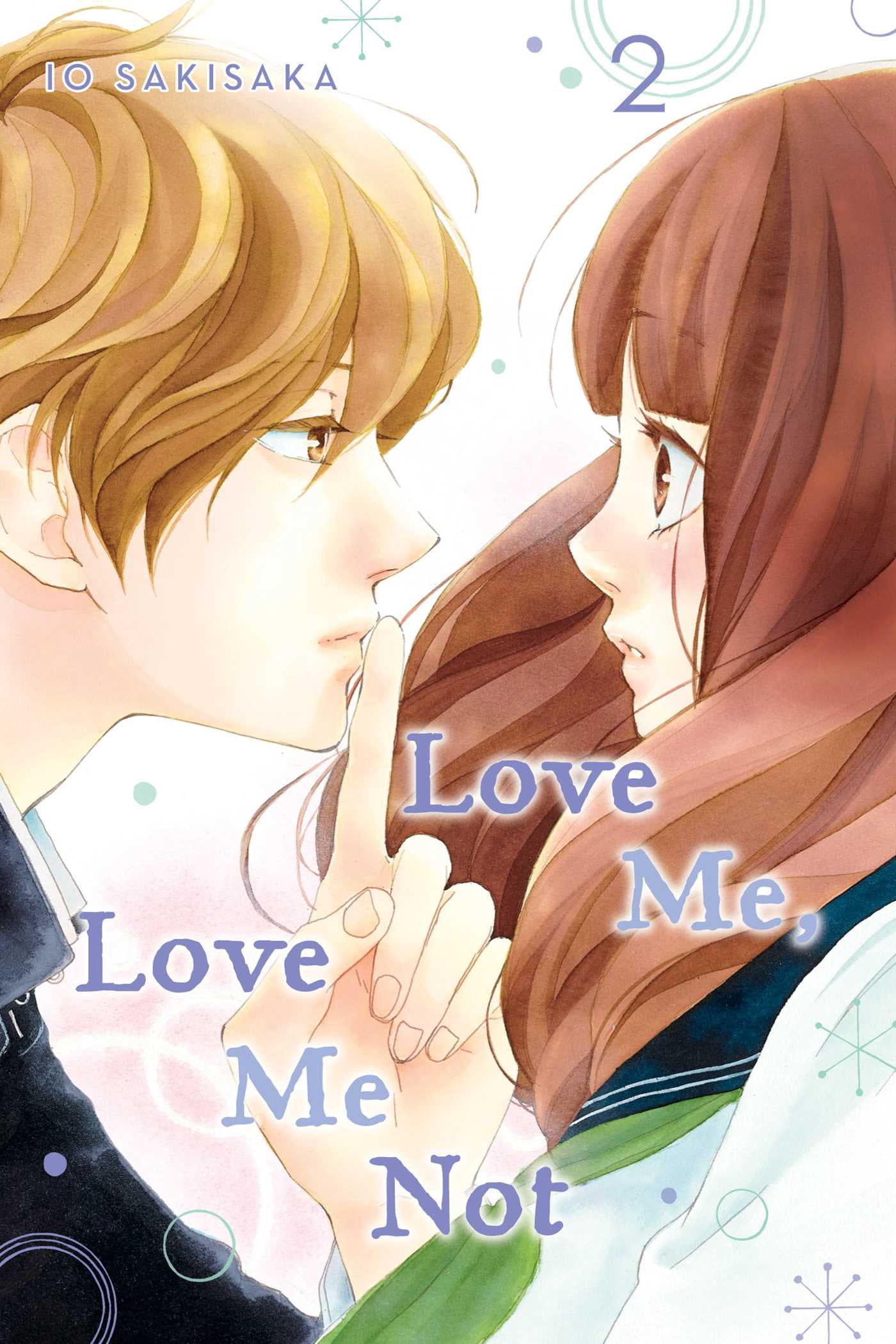 Love Me, Love Me Not: Love Me, Love Me Not, Vol. 2 Series #2 Paperback