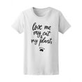 thumbnail image 1 of Love Me My Cat And My Plants T-Shirt Women -Image by Shutterstock, Female XX-Large, 1 of 2