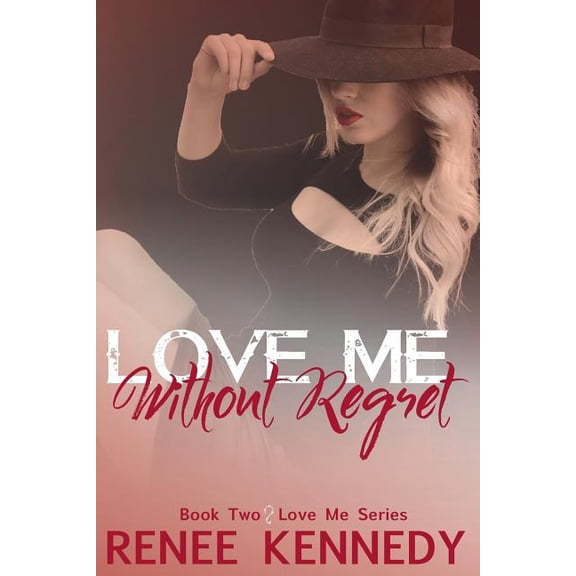 Love Me Without Regret