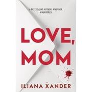 Love, Mom Standard Edition, Paperback