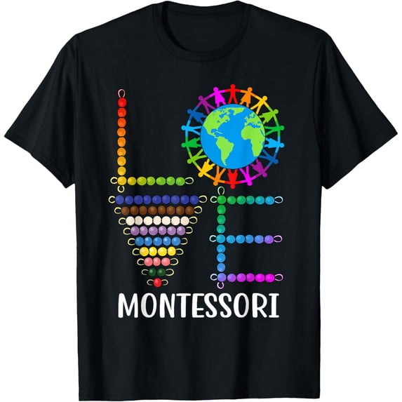 Love Montessori Teacher Montessori Education Back To School Adult T-shirt