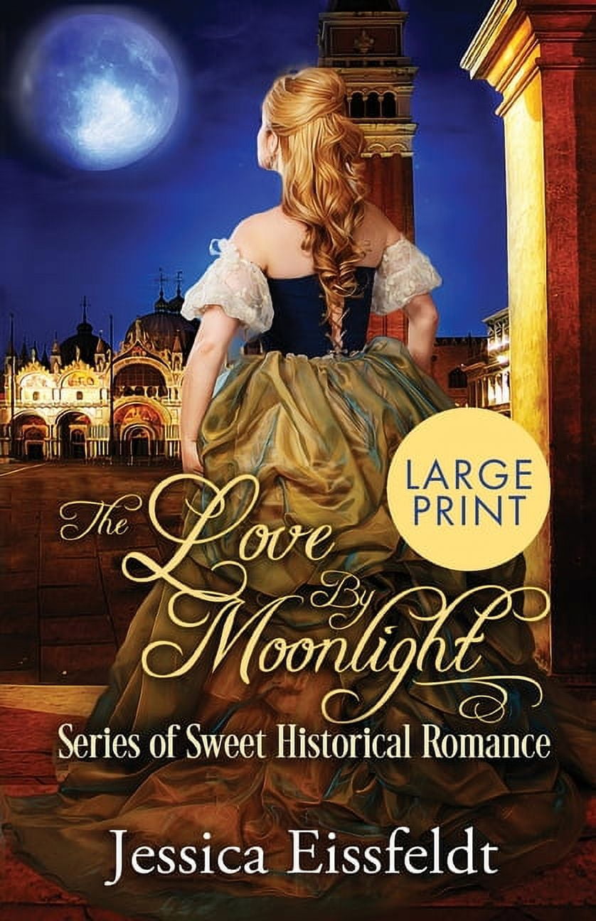 Love By Moonlight Love By Moonlight Large Print Edition A Boxed Set