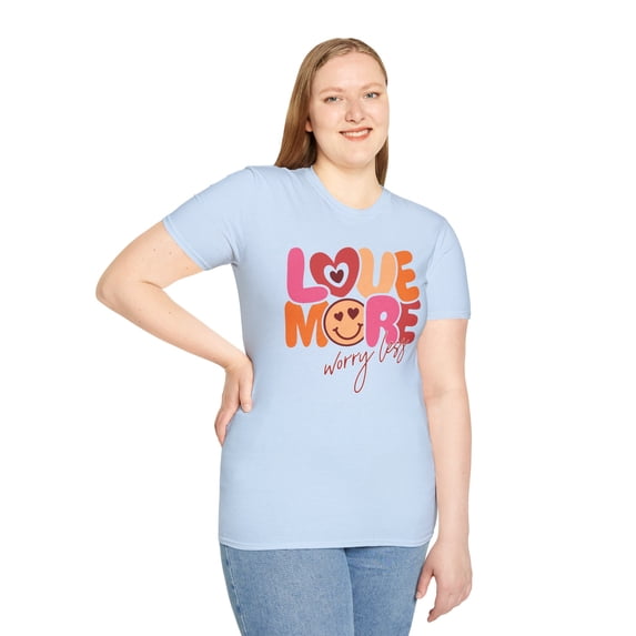 Love More Worry Less, Gildan Unisex Softstyle T-Shirt, Graphic Tee, S-3XL