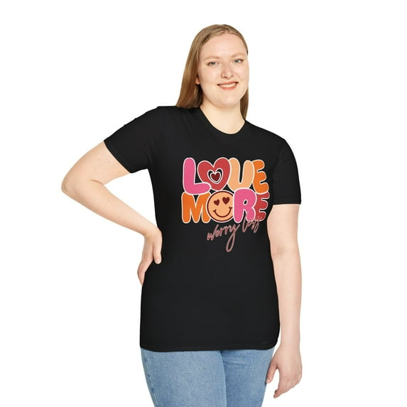 Love More Worry Less, Gildan Unisex Softstyle T-Shirt, Graphic Tee, S-3XL