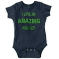 thumbnail image 1 of Love My Amazing Brother Cute Sibling Romper Boys or Girls Infant Baby Brisco Brands 12M, 1 of 7