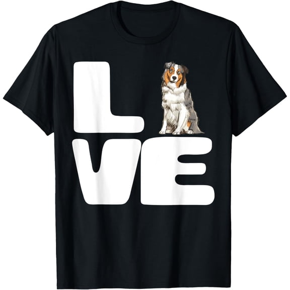 Love My Australian Shepherd Dog Lover Gift T-Shirt
