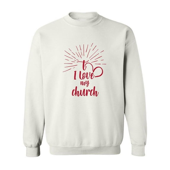 Love My Church Sweatshirt Women -SPIdeals Designs, Female XX-Large