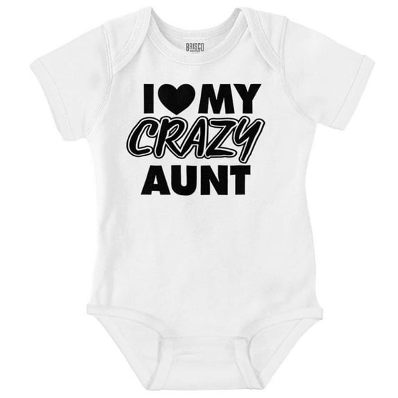 Love My Crazy Aunt Funny Cool Auntie Romper Boys or Girls Infant Baby Brisco Brands 24M
