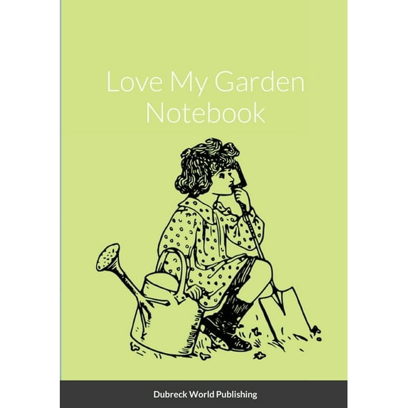 Love My Garden Notebook (Paperback)