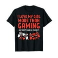 thumbnail image 1 of Love My Girl Gaming Men Valentines Day Gamer Boyfriend Him T-Shirt, 1 of 5