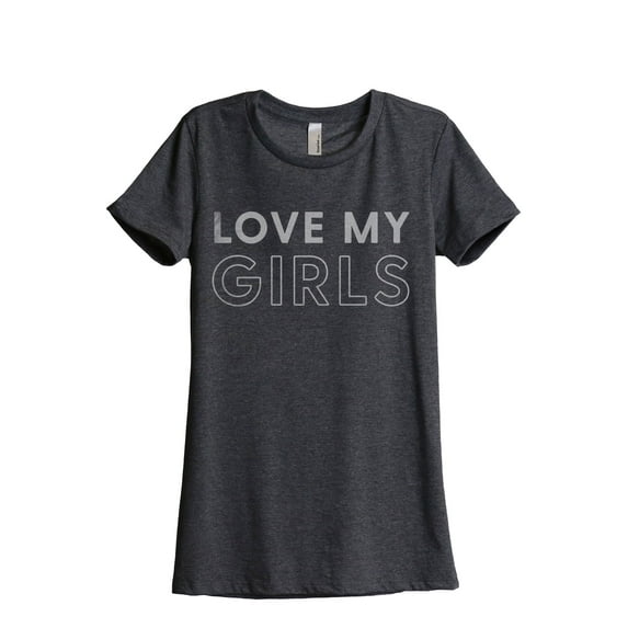 Love My Girls Women's Fashion Relaxed T-Shirt Tee Charcoal Grey Medium