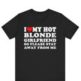 thumbnail image 1 of Love My Hot Blonde Partner Stay Away Humor Graphic Novelty Tee Shirt,for men and women up to 5XL, 1 of 2
