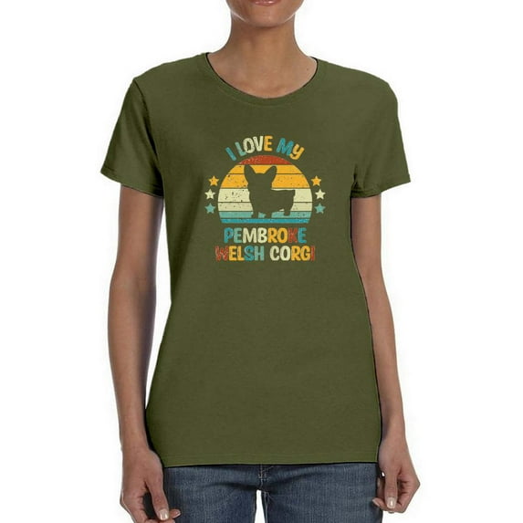 Love My Pembroke Welsh Corgi T-Shirt Women -Image by Shutterstock, Female 4X-Large