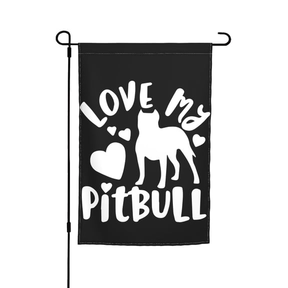 Love My Pitbull Double Garden Flags 12x18 Inch Suitable For Courtyard Lawn Holiday Home Outdoor Decoration Flag