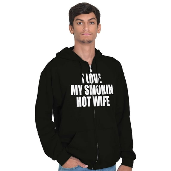 Love My Smokin Hot Wife Funny Spouse Men's Big & Tall Graphic Zip Up Hoodie Brisco Brands 3X