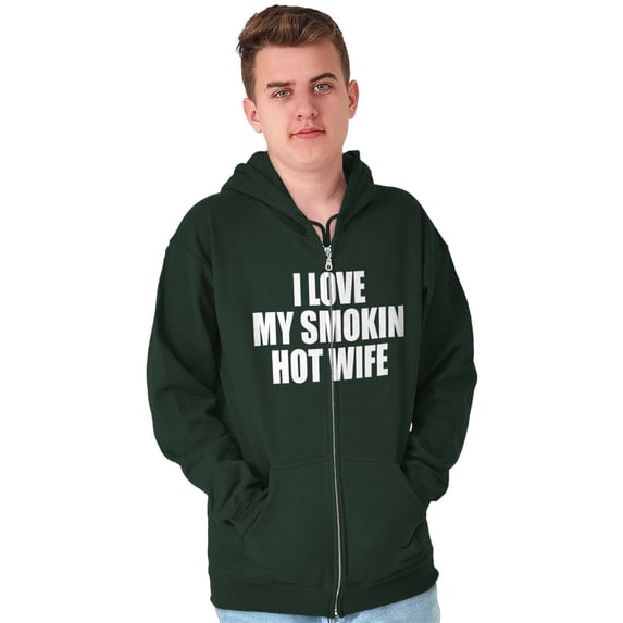 Love My Smokin Hot Wife Funny Spouse Zip Hoodie Sweatshirt Men Brisco Brands S